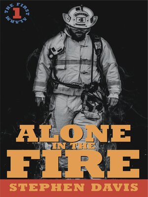 cover image of Alone in the Fire